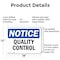 Signmission Quality Control, 18 in W x Rectangle, Aluminum OS-2PACK-NS-A-1218-L-17932 - alternate 2